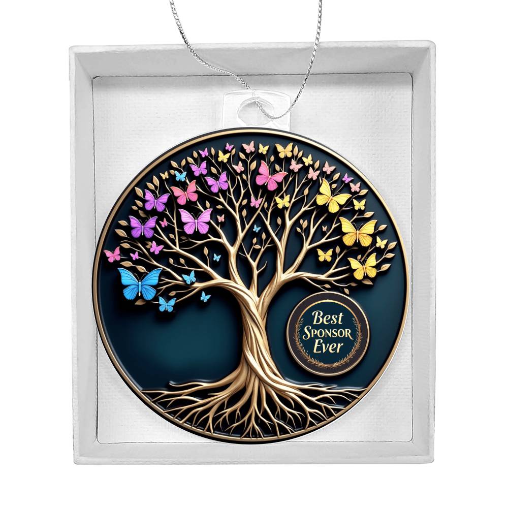 Acrylic circular ornament with butterfly tree and 'Best Sponsor Ever' badge