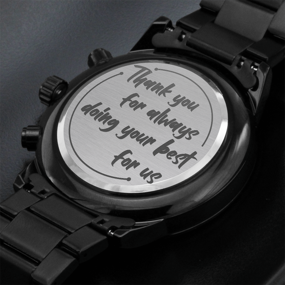 Thank You for Always Doing Your Best Engraved Chronograph Watch
