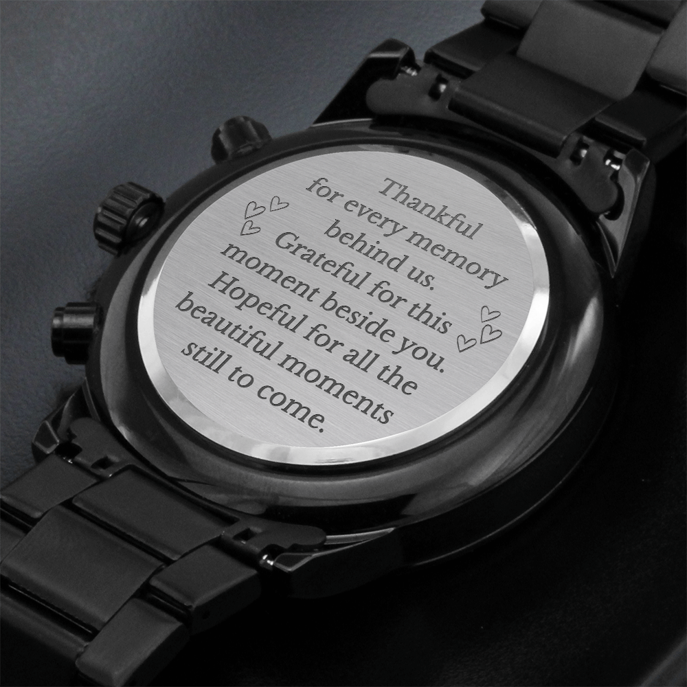 Thankful for Every Memory Engraved Black Chronograph Watch – Sentimental Gift for Him