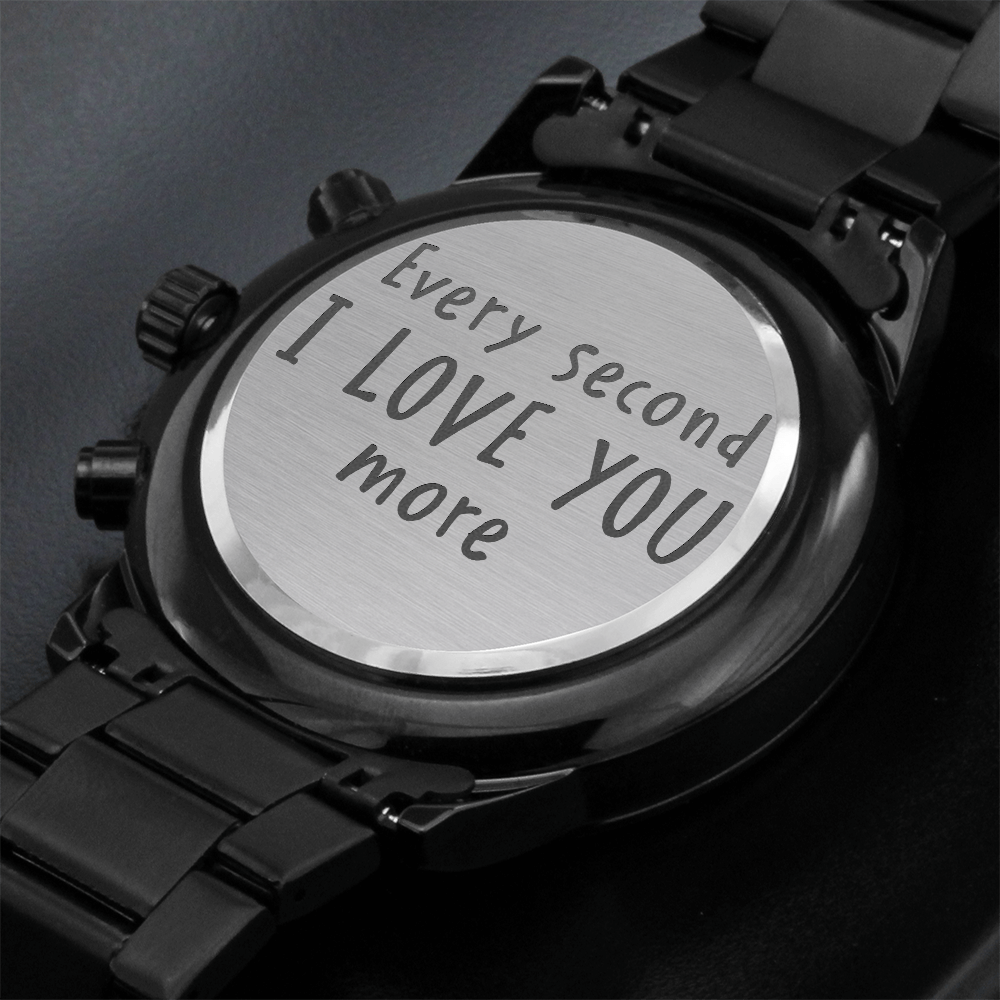 Every Second I Love You More Engraved Chronograph Watch
