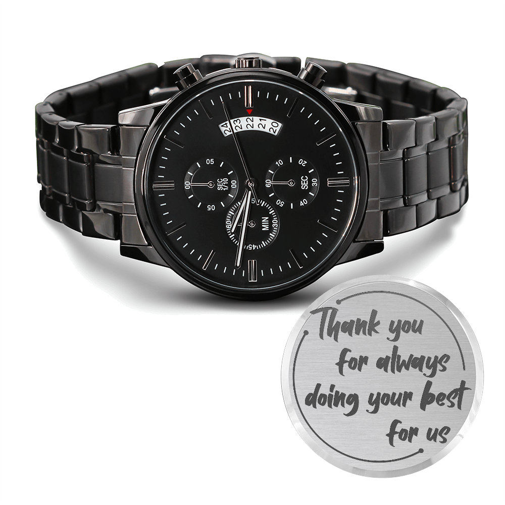 Thank You for Always Doing Your Best Engraved Chronograph Watch