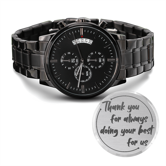Thank You for Always Doing Your Best Engraved Chronograph Watch