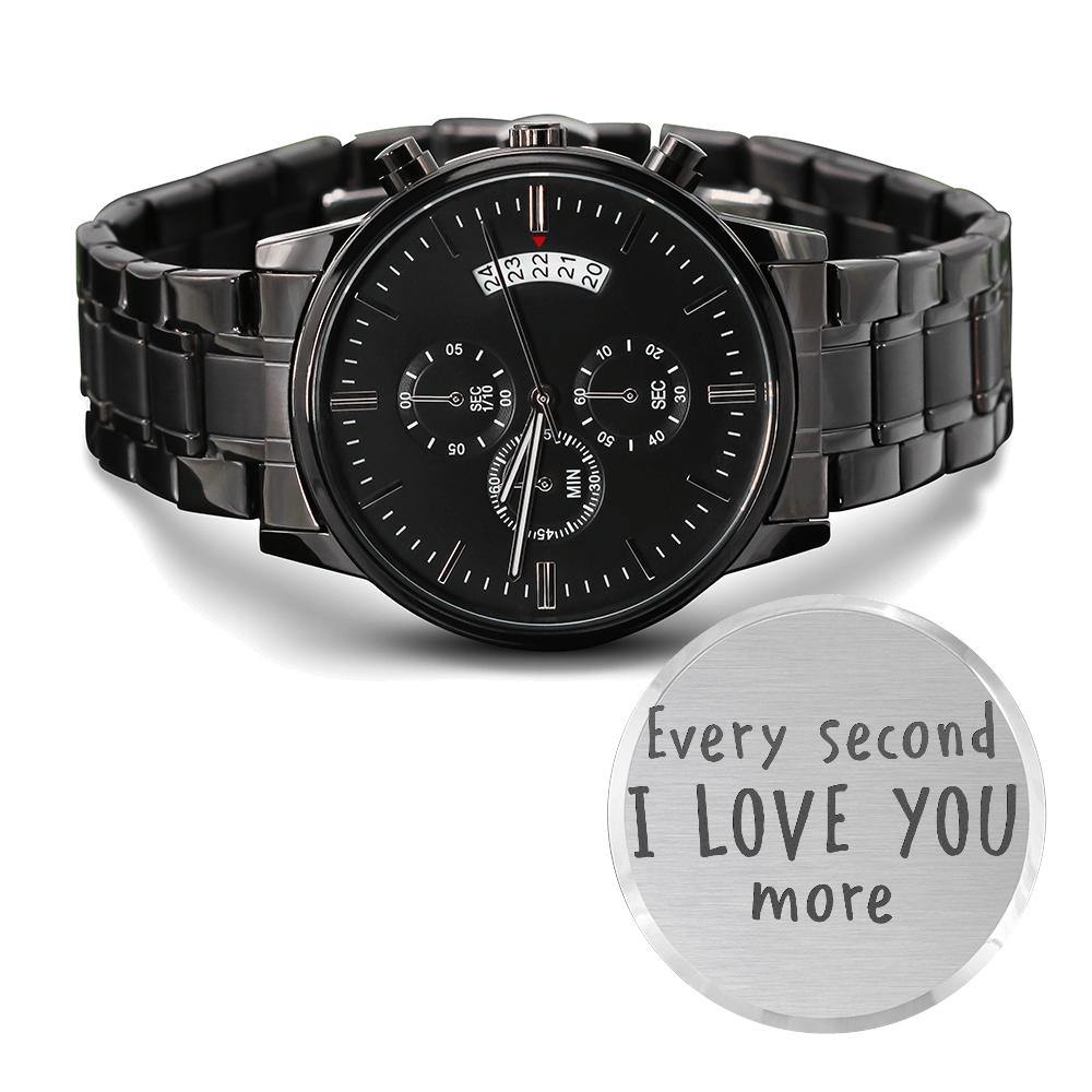 Every Second I Love You More Engraved Chronograph Watch