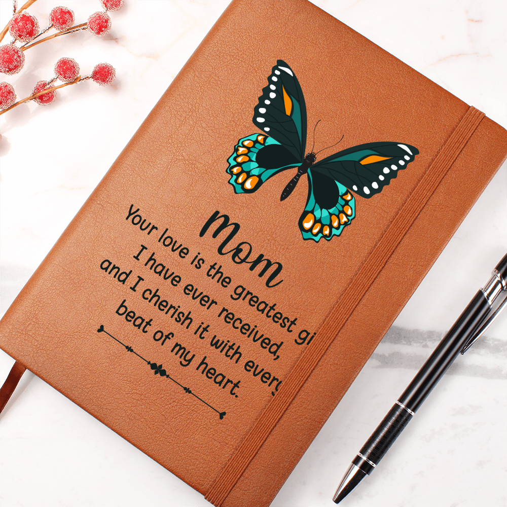 Mom, Your Love Is the Greatest Gift Butterfly Graphic Journal