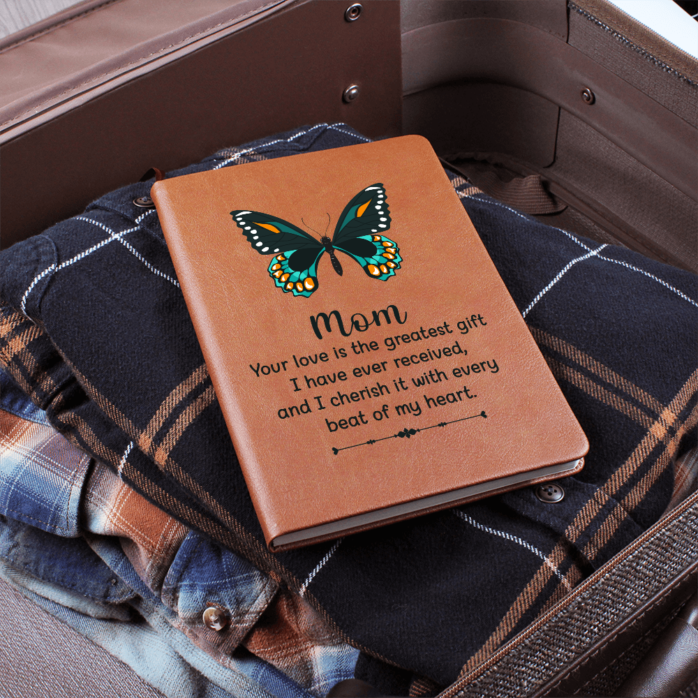 Mom, Your Love Is the Greatest Gift Butterfly Graphic Journal