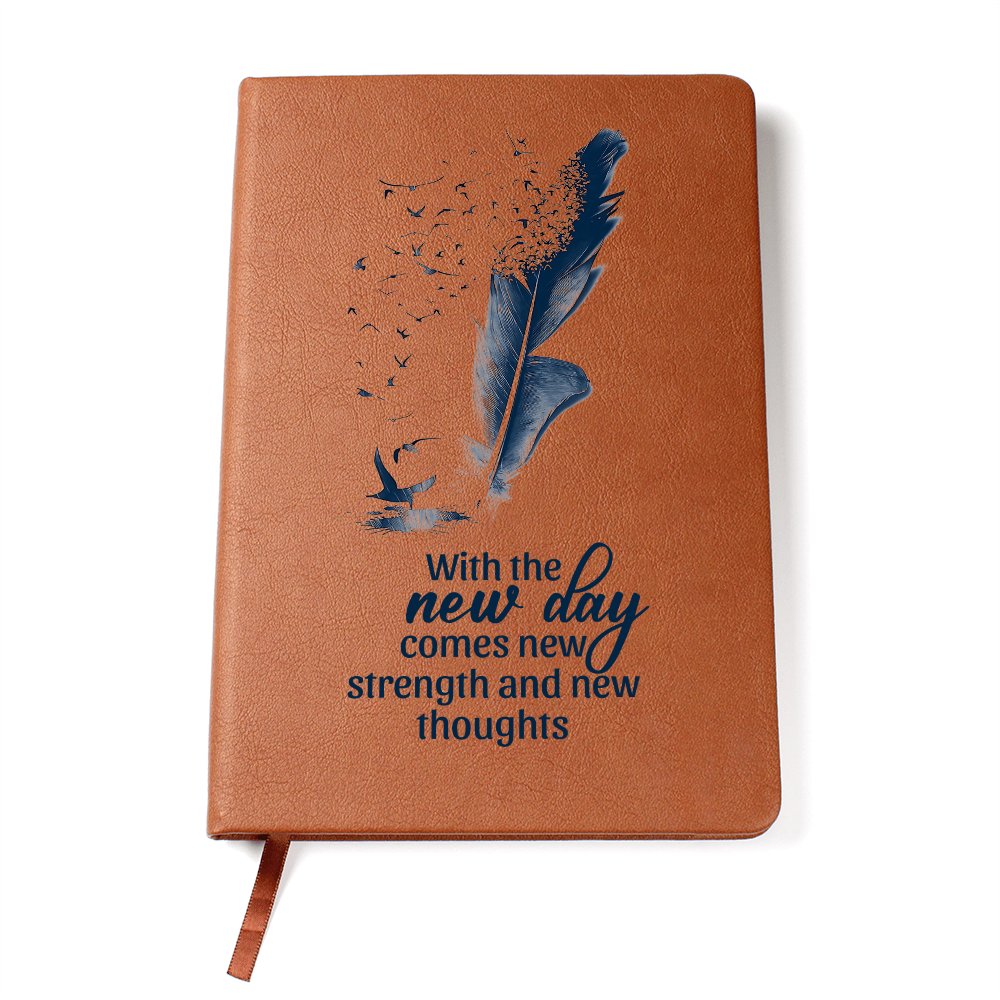 With the New Day Comes New Strength Inspirational Graphic Journal