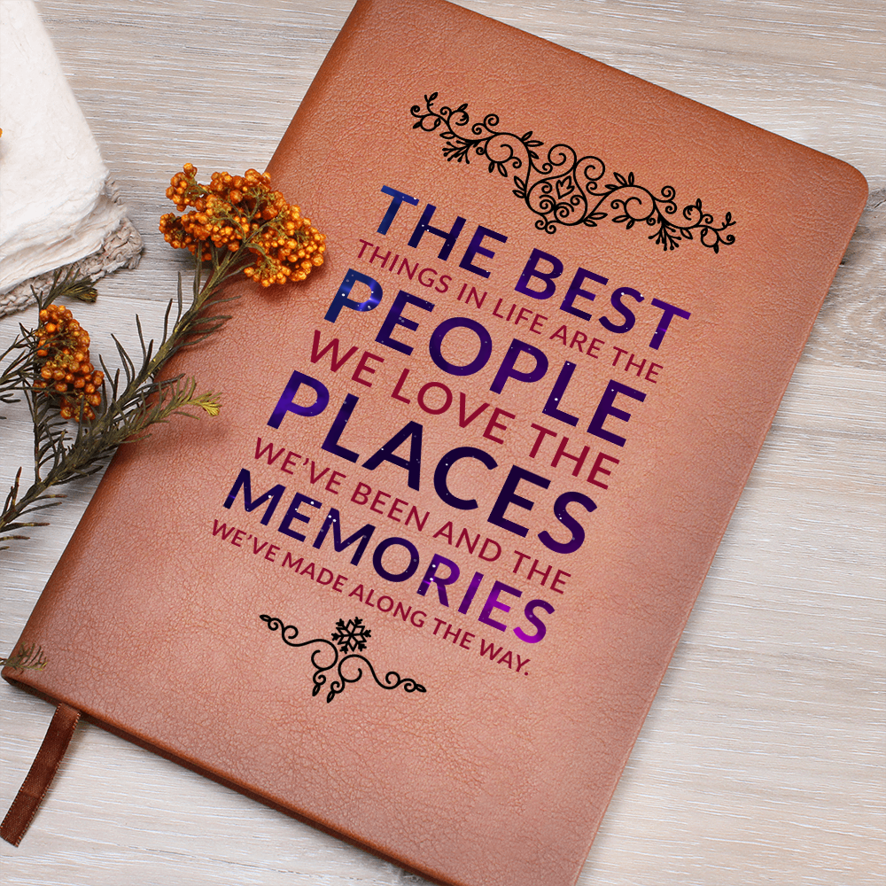 The Best Things in Life Graphic Journal – People, Places & Memories