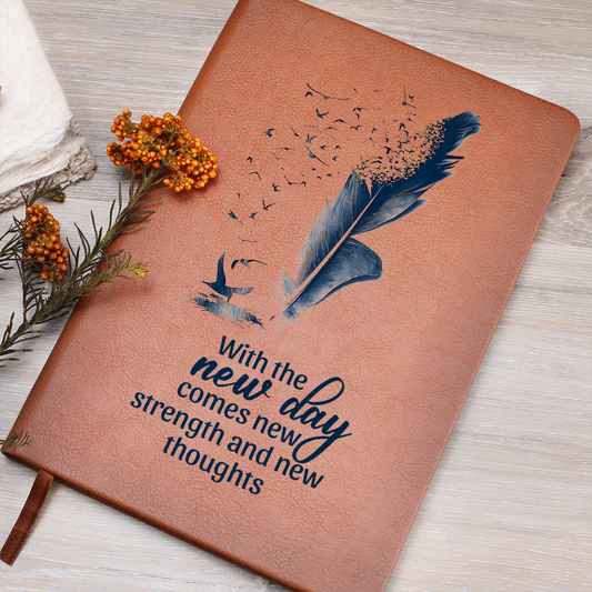 With the New Day Comes New Strength Inspirational Graphic Journal