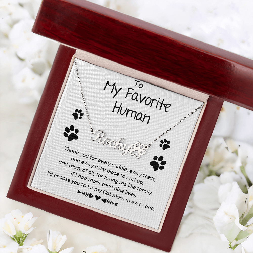 To My Favorite Human Cat Mom Gift - Cat Name Necklace