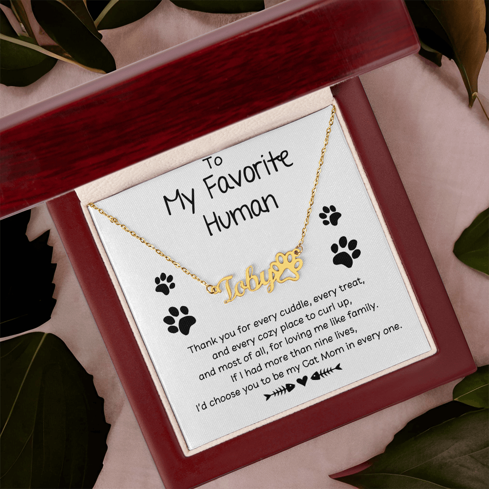 To My Favorite Human Cat Mom Gift - Cat Name Necklace