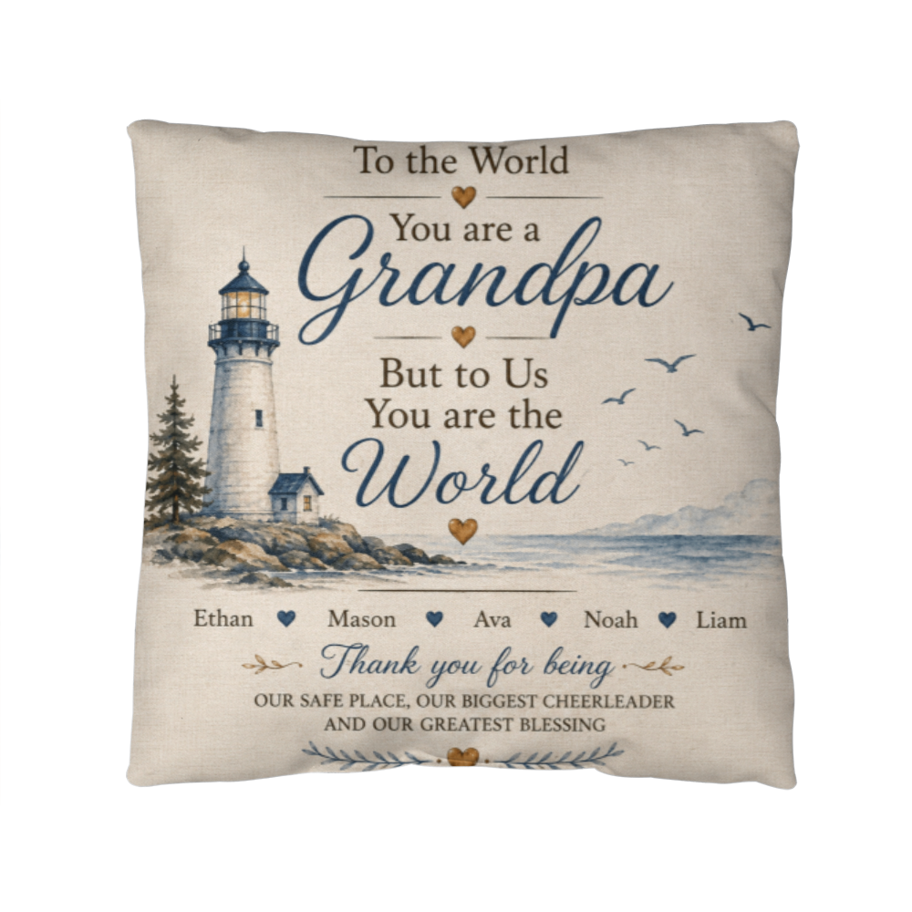 To the World You Are a Grandpa Personalized Grandchildren Lighthouse Pillow