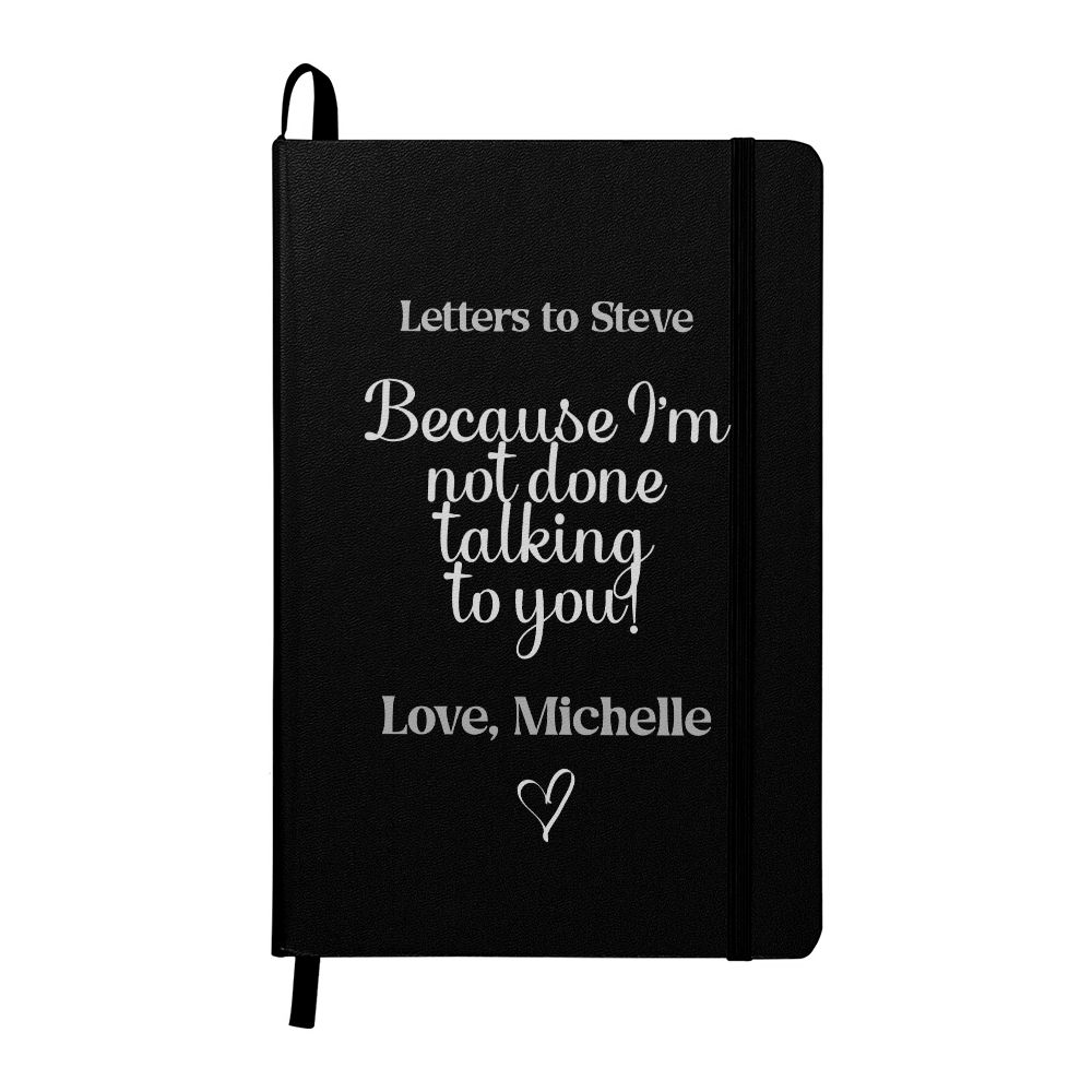 Letters to Someone You Love Memorial Journal – Because I'm Not Done Talking to You