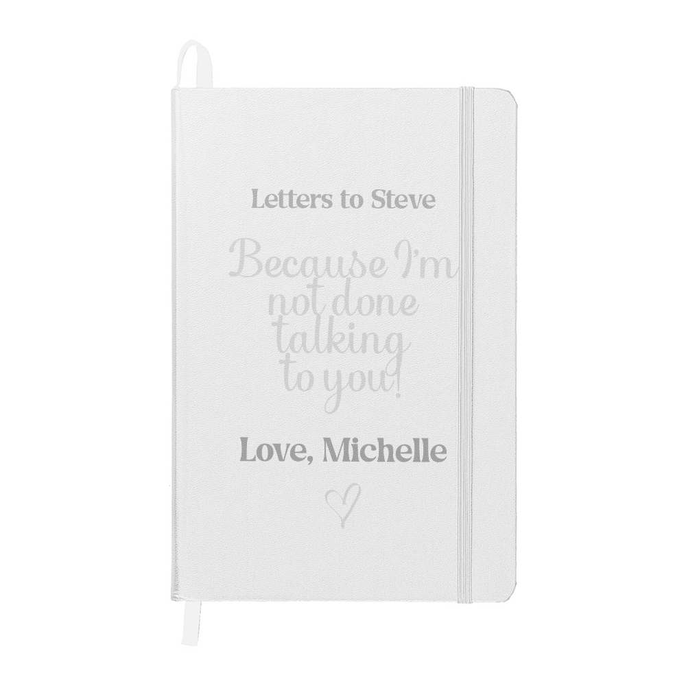 Letters to Someone You Love Memorial Journal – Because I'm Not Done Talking to You