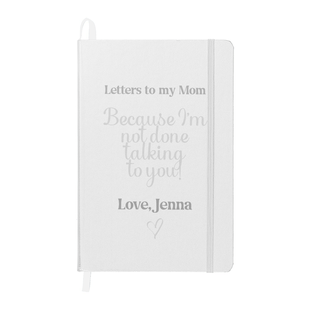 Letters to My Mom Memorial Journal – Because I'm Not Done Talking to You