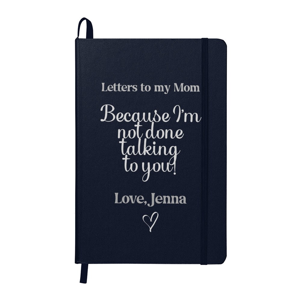 Letters to My Mom Memorial Journal – Because I'm Not Done Talking to You