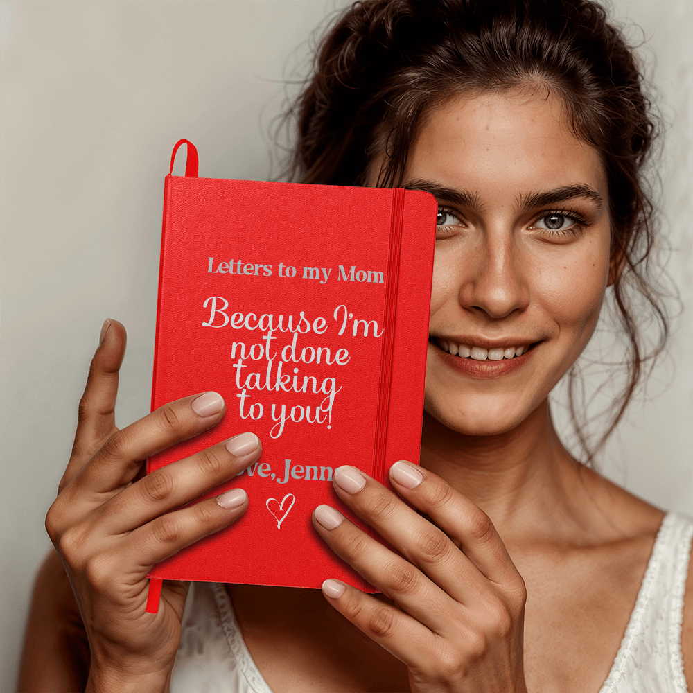 Letters to My Mom Memorial Journal – Because I'm Not Done Talking to You