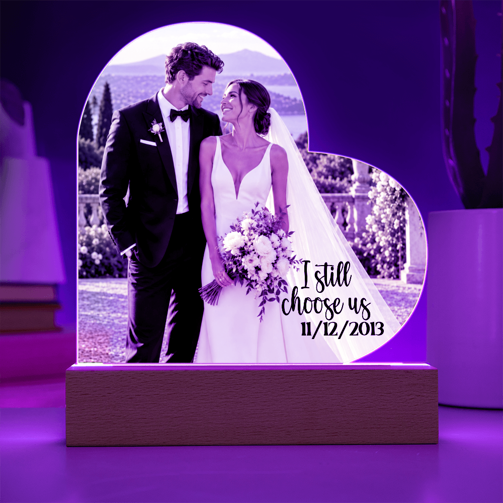 Personalized Wedding Photo Heart Acrylic Plaque – “I Still Choose Us” Anniversary Gift