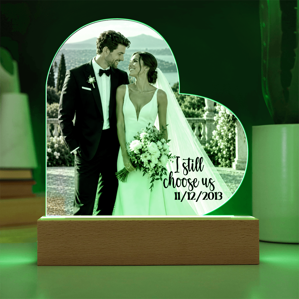 Personalized Wedding Photo Heart Acrylic Plaque – “I Still Choose Us” Anniversary Gift