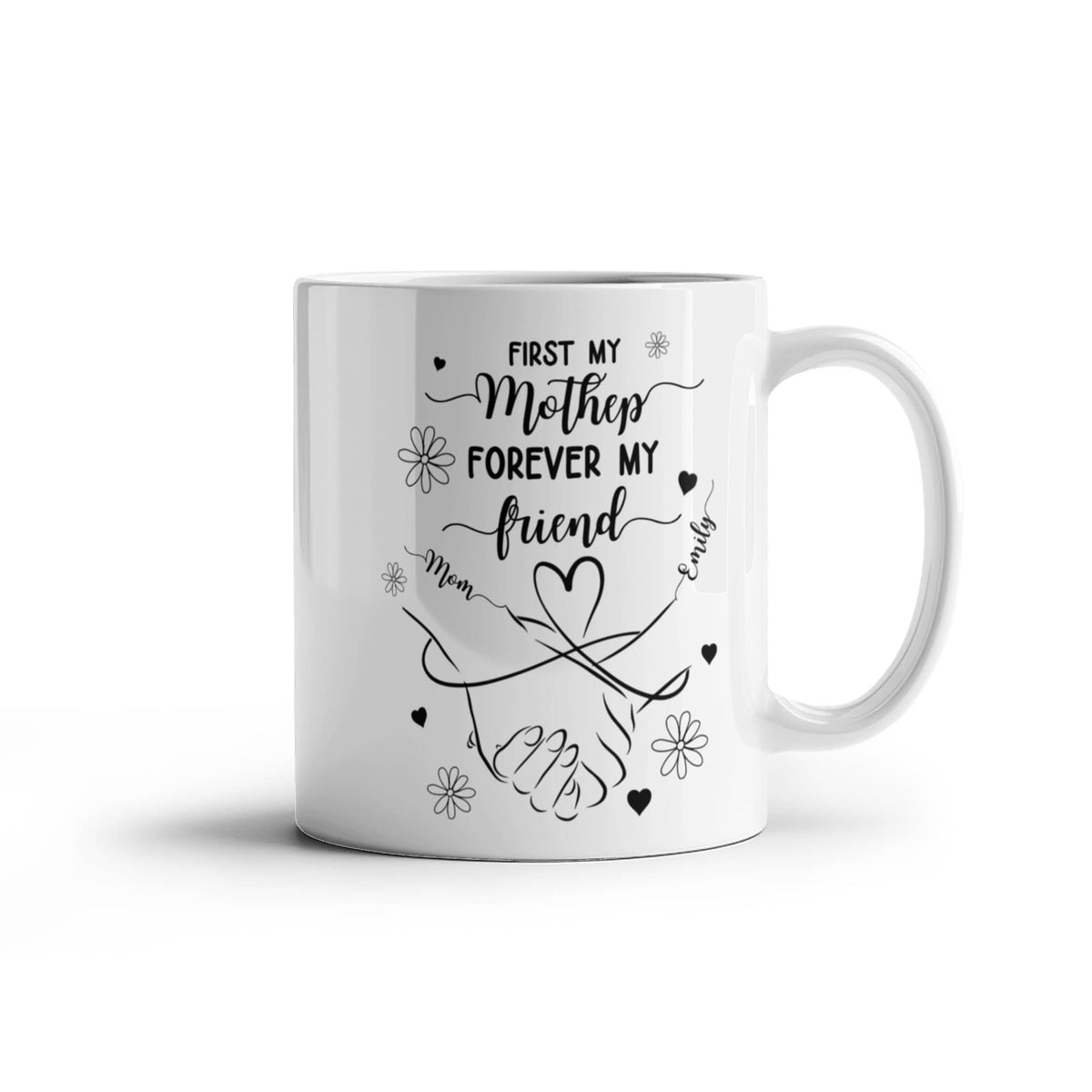 First My Mother, Forever My Friend – Personalized Mom & Daughter Mug