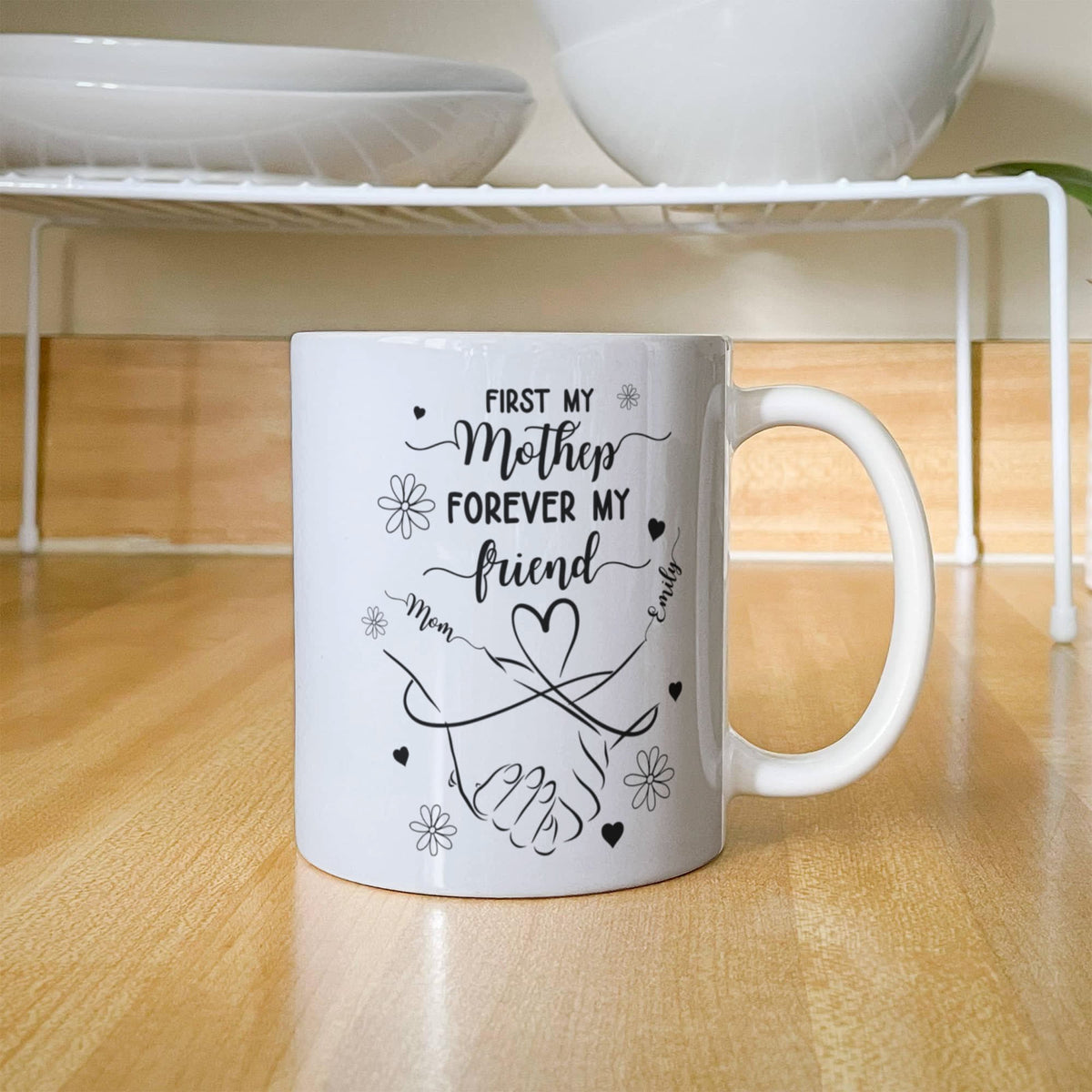 First My Mother, Forever My Friend – Personalized Mom & Daughter Mug