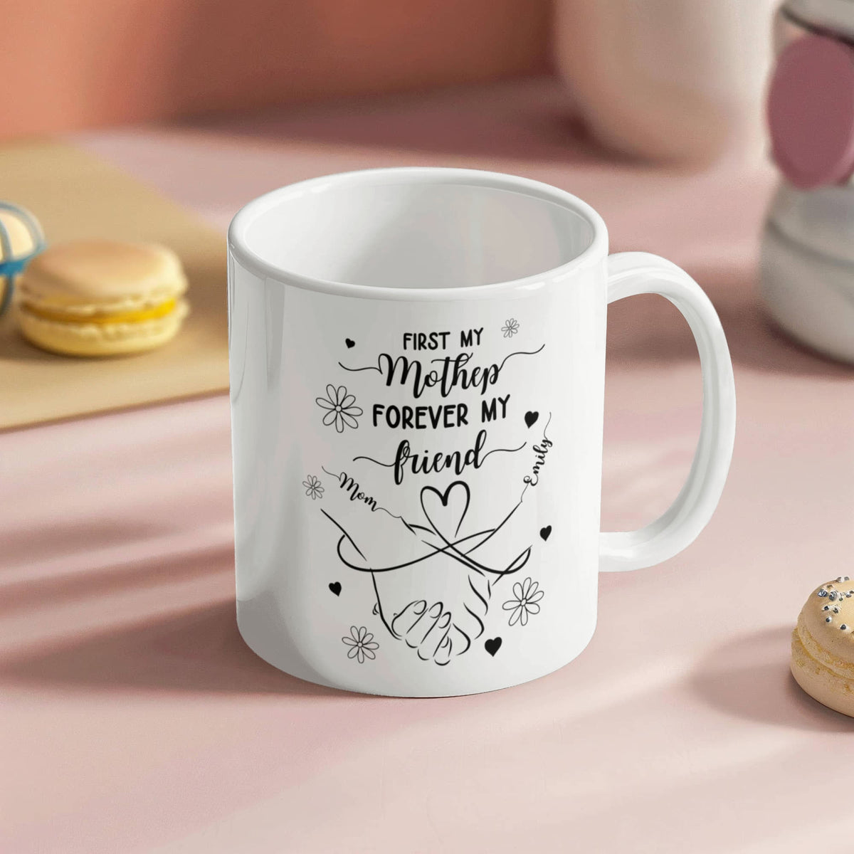 First My Mother, Forever My Friend – Personalized Mom & Daughter Mug