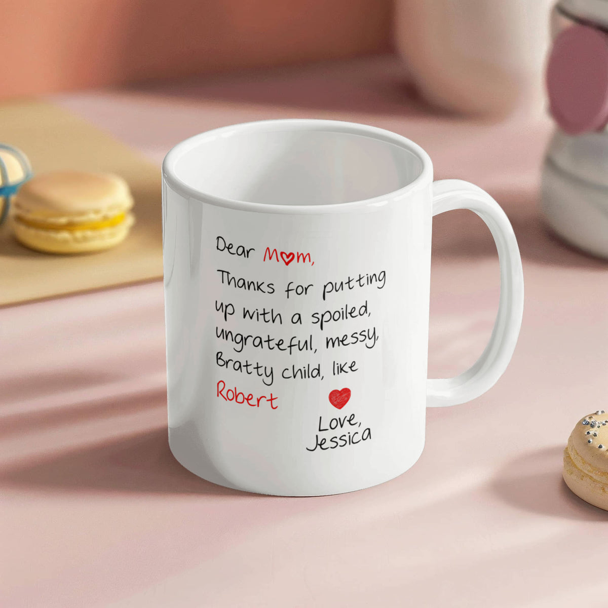 Thanks for Putting Up With Me – Personalized Mom Mug