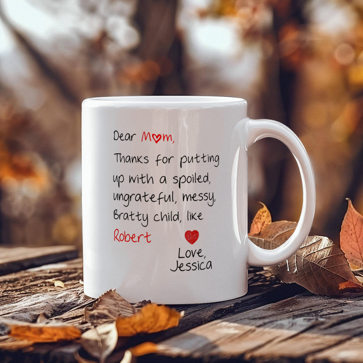 Thanks for Putting Up With Me – Personalized Mom Mug