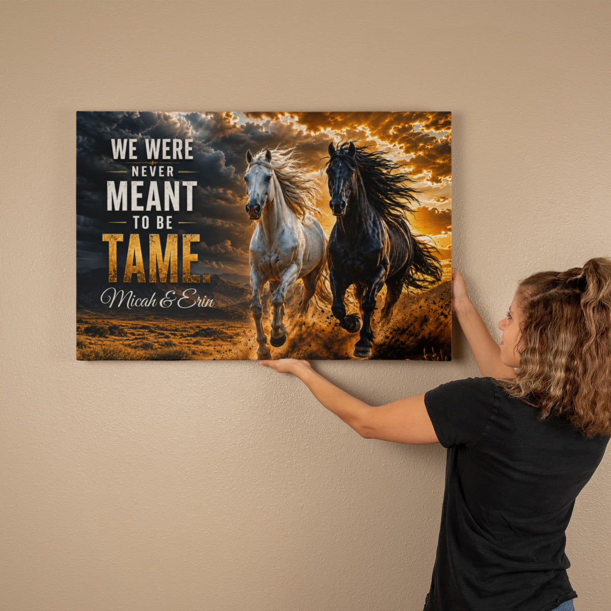 Personalized “Never Meant to Be Tame” Wild Horses Canvas